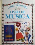 O MEU PRIMEIRO LIVRO DE MÚSICA.