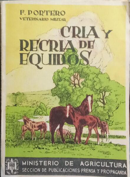 CRIA Y RECRIA DE EQUIDOS.