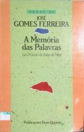 A MEMÓRIA DAS PALAVRAS I. [5.ª EDIÇÃO]