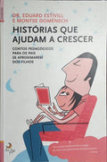 HISTÓRIAS QUE AJUDAM A CRESCER.