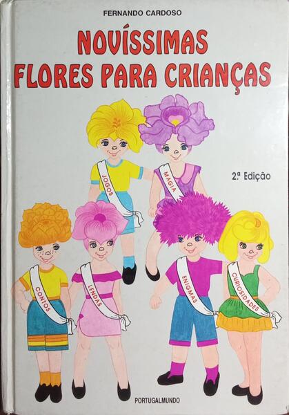 NOVÍSSIMAS FLORES PARA CRIANÇAS. [2.ª EDIÇÃO]