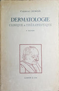 DERMATOLOGIE CLINIQUE ET THÉRAPEUTIQUE.