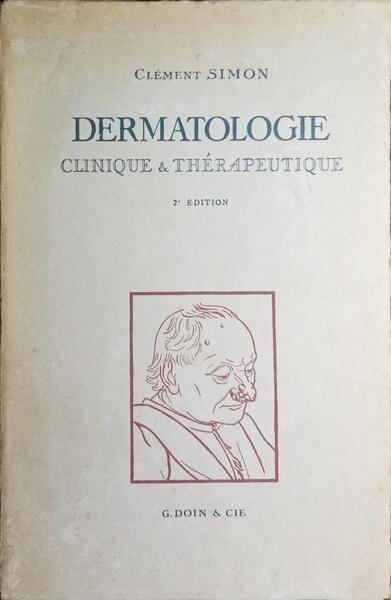 DERMATOLOGIE CLINIQUE ET THÉRAPEUTIQUE.