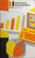 STATISTICS FOR BUSINESS.