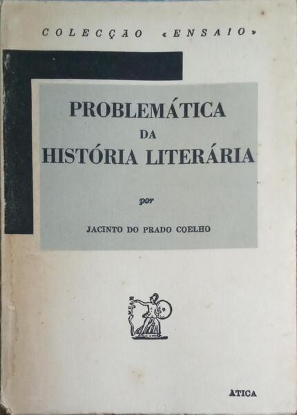 PROBLEMÁTICA DA HISTÓRIA LITERÁRIA.