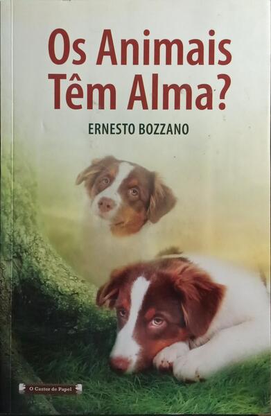 OS ANIMAIS TÊM ALMA?