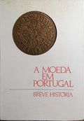 A MOEDA EM PORTUGAL.