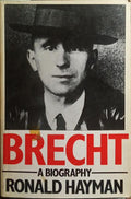 BRECHT, A BIOGRAPHY.