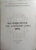 RELATÓRIO-SÍNTESE DAS ACTIVIDADES (I. DE.) 1984.