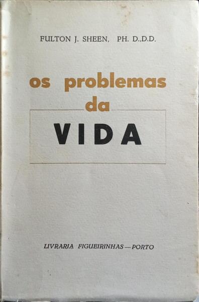 OS PROBLEMAS DA VIDA.