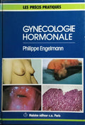 LES PRÉCIS PRATIQUES GYNÉCOLOGIE HORMONALE.
