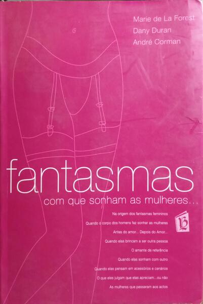 FANTASMAS, COM QUE SONHAM AS MULHERES...
