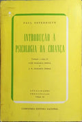INTRODUÇÃO À PSICOLOGIA DA CRIANÇA. [7.ª EDIÇÃO]