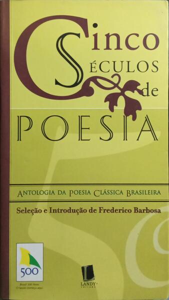 CINCO SÉCULOS DE POESIA.