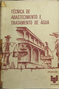 TÉCNICA DE ABASTECIMENTO E TRATAMENTO DE ÁGUA. [2 VOLS.]