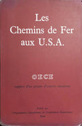 LES CHEMINS DE FER AUX U.S.A.