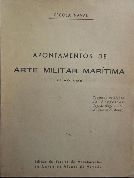 APONTAMENTOS DE ARTE MILITAR MARÍTIMA. [2 VOLS.]