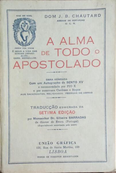 A ALMA DE TODO O APOSTOLADO.