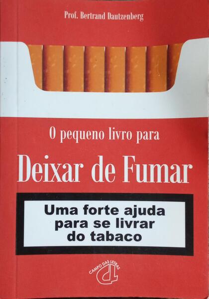 O PEQUENO LIVRO PARA DEIXAR DE FUMAR. [1.ª EDIÇÃO]