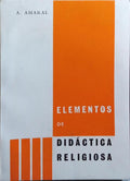ELEMENTOS DE DIDÁCTICA RELIGIOSA.