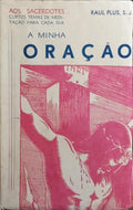 AOS SACERDOTES, A MINHA ORAÇÃO.