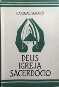 DEUS, IGREJA, SACERDÓCIO. [2.ª EDIÇÃO]