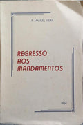 REGRESSO AOS MANDAMENTOS.