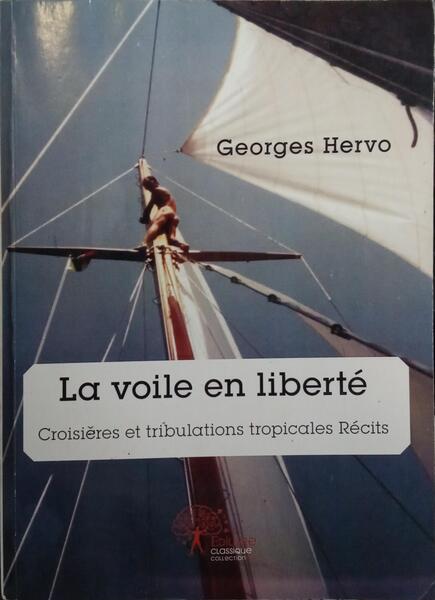 LA VOILE EN LIBERTÉ.