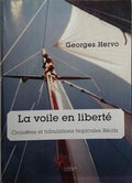 LA VOILE EN LIBERTÉ.