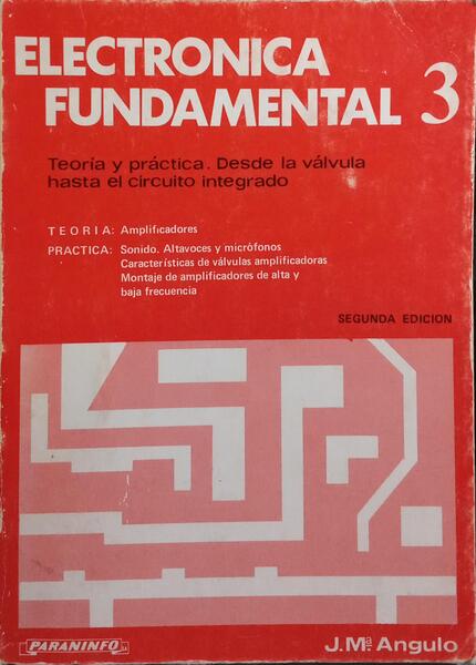ELECTRONICA FUNDAMENTAL, 3 E 4. [2 VOLS.]