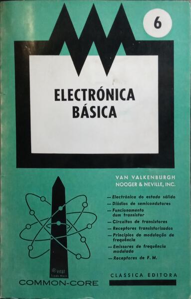 ELECTRICIDADE BÁSICA. [2.ª EDIÇÃO /VOL. 6]