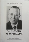 DA FILOSOFIA DE DELFIM SANTOS. [1.ª EDIÇÃO]