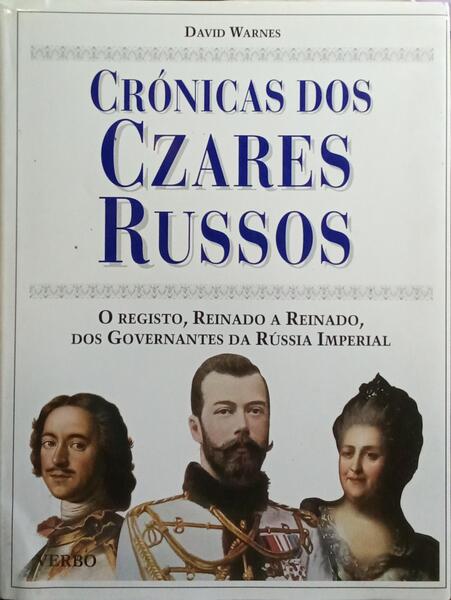 CRÓNICAS DOS CZARES RUSSOS.