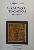 CIVILIZAÇÕES PRÉ-CLÁSSICAS.