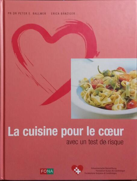 LA CUISINE POUR LE CÅ’UR, AVEC UN TEST DE RISQUE.