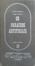 OS PARAÍSOS ARTIFICIAIS. [3.ª EDIÇÃO]