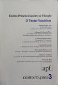 DÉCIMO PRIMEIRO ENCONTRO DE FILOSOFIA: O TEXTO FILOSÓFICO. [1.ª EDIÇÃO]