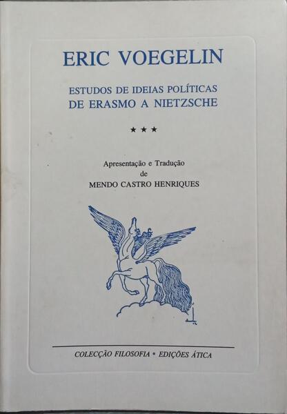 ESTUDOS DE IDEIAS POLÍTICAS DE ERASMO A NIETZSCHE.