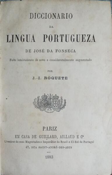 DICCIONARIO DA LINGUA PORTUGUEZA.