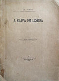 A RAIVA EM LISBOA.