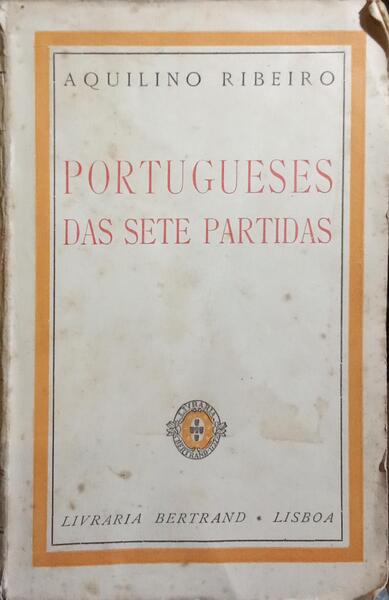 PORTUGUESES DAS SETE PARTIDAS. [2.ª EDIÇÃO]