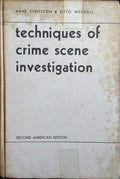 TECHNIQUES OF CRIME SCENE INVESTIGATION. [2.ª EDIÇÃO]