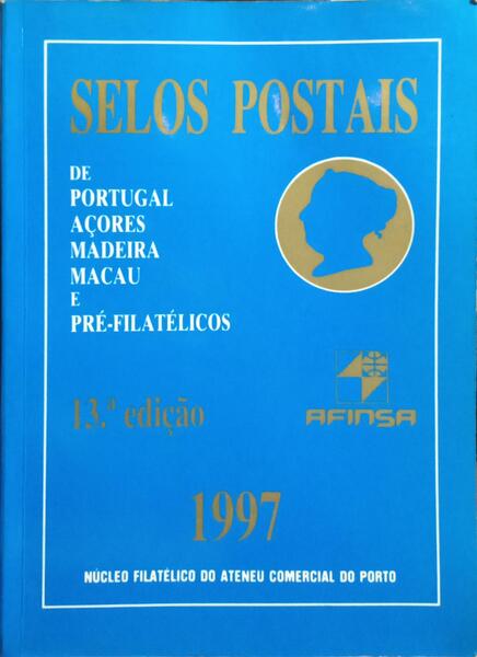 ESPECIALIZADO SELOS: PORTUGAL, ILHAS, MACAU, CARTAS PRÉ-FILATÉLICOS 1997.