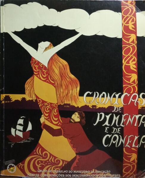 CRÓNICAS DE PIMENTA E DE CANELA. [1.ª EDIÇÃO]