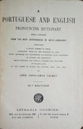 A PORTUGUESE AND ENGLISH, PRONOUNCING DICTIONARY.