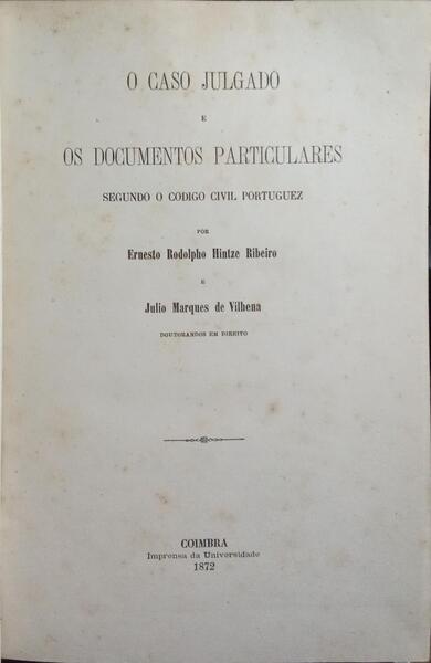 O CASO JULGADO E OS DOCUMENTOS PARTICULARES.