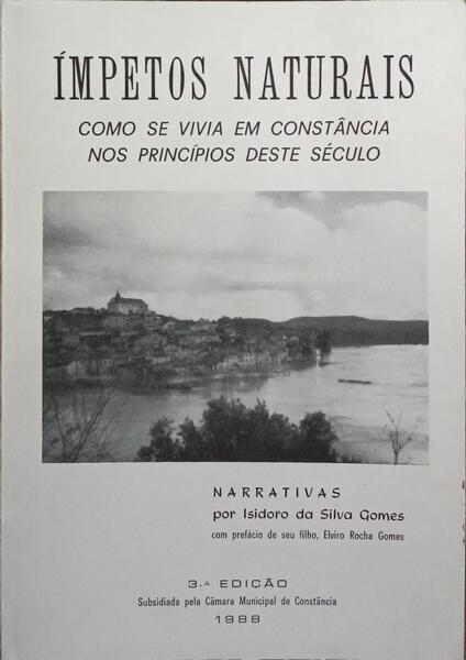 ÍMPETOS NATURAIS: COMO SE VIVIA EM CONSTÂNCIA NOS PRINCÍPIOS DESTE SÉCULO. [3.ª EDIÇÃO]