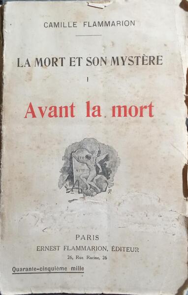 LA MORT ET SON MYSTÈRE. [3 VOLS.]