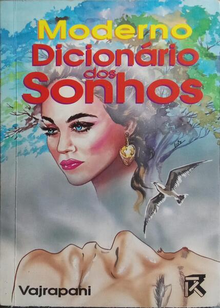 MODERNO DICIONÁRIO DOS SONHOS.