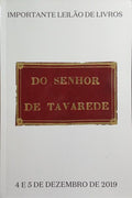 JOSÉ F. VICENTE LEILÕES: BIBLIOTECA DO SENHOR DE TAVAREDE E OUTRAS PROVENIÊNCIAS.